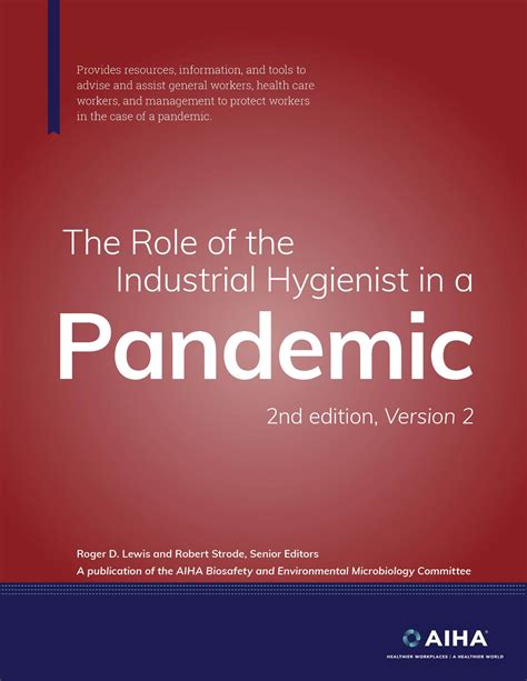 The Role Of The Industrial Hygienist In A Pandemic A Roadmap For Covid