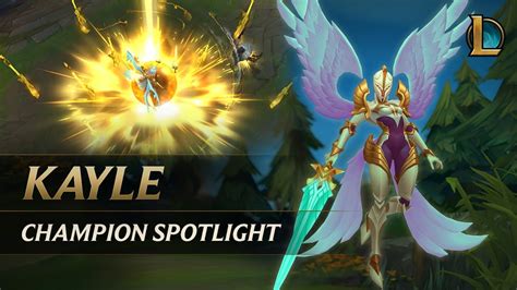Kayle Champion Spotlight Gameplay League Of Legends Youtube