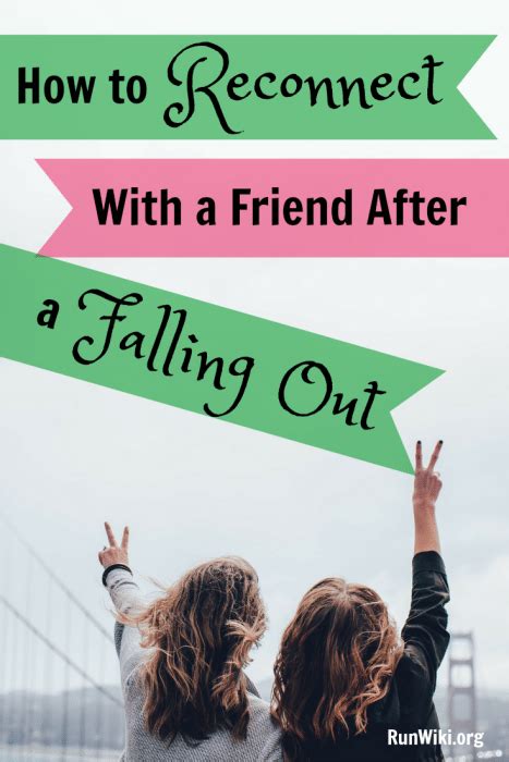 How To Reconnect With A Friend After A Falling Out Argument After