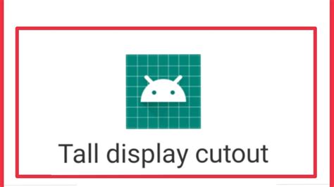 How To Fix All Tall Display Cutout Problem Solve In Android Youtube