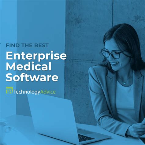 Best Enterprise Medical Software For 2023 Technologyadvice