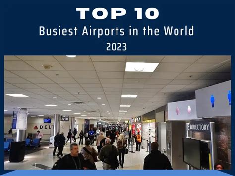 Top 10 Busiest Airports In The World 10 Ranker