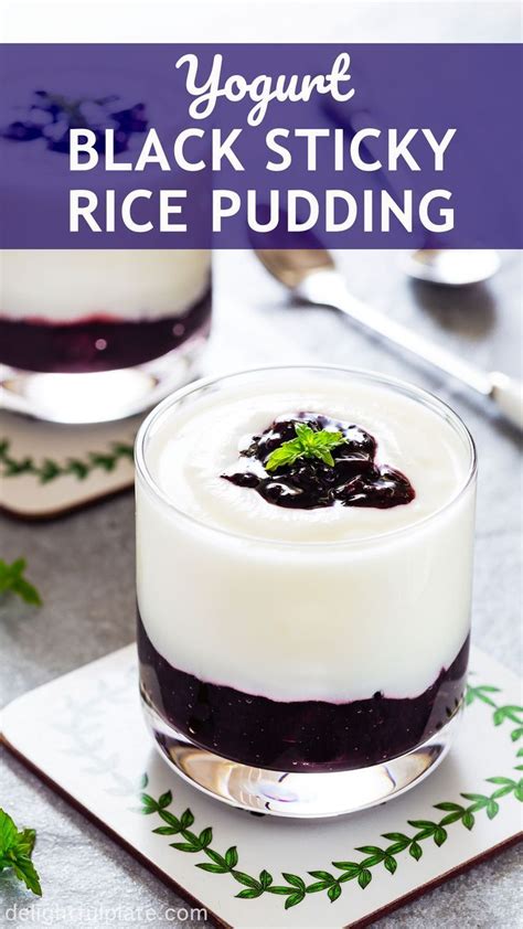 Vietnamese Yogurt Black Sticky Rice Pudding Sua Chua Nep Cam Recipe