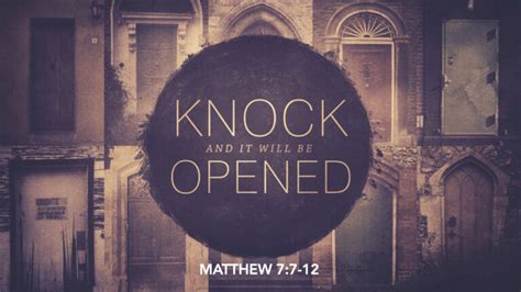 Matthew 77 12 Knock And It Will Be Opened West Palm Beach Church Of