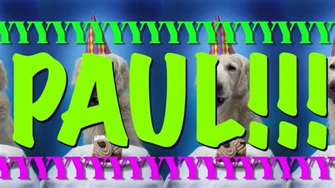Happy Birthday Paul Epic Happy Birthday Song Youtube
