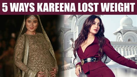Kareena Kapoor Khans Weight Loss Journey 5 Ways She Lost Weight Post Pregnancy Boldsky Youtube