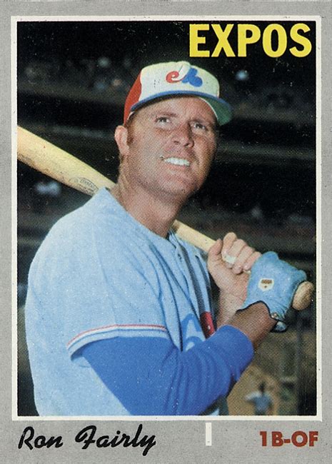 1970 Topps 690 Ron Fairly Expos Baseball Expos Montreal Major
