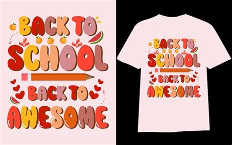 Premium Vector Back To School Tshirt Design First Day At School