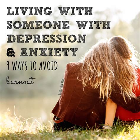 Living With Someone With Depression And Anxiety How To Avoid Burnout