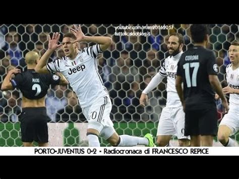 Dakikada sakatlanan chiellini'nin yerine oyuna dahil oldu. PORTO-JUVENTUS 0-2 - Radiocronaca di Francesco Repice (22/2/2017) da Rai Radio 1 - YouTube