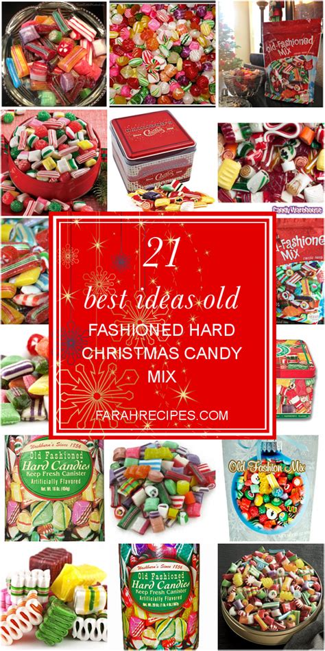 21 Best Ideas Old Fashioned Hard Christmas Candy Mix Most Popular