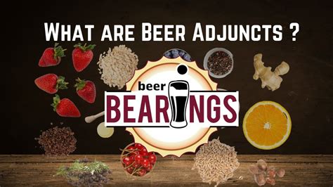 What Are Beer Adjuncts Youtube