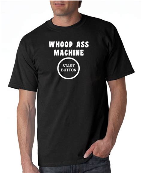 whoop ass machine t shirt humorous funny 5 colors s 3xl ebay
