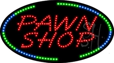 Pawn Shop Animated Led Sign Pawn Shop Led Signs Everything Neon