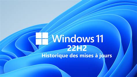Installer Manuellement Les Mises à Jour Cumulative Windows 11 22h2