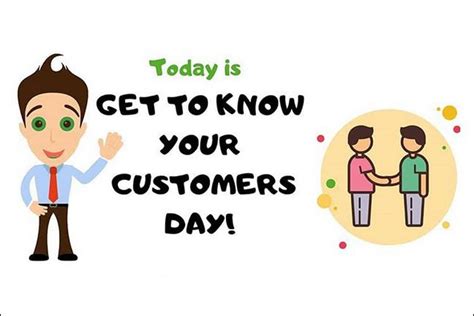 Get To Know Your Customers Day 2020 Why This Day Is Important And How