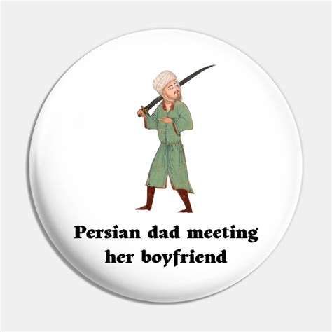 Persian Dad Persian Iranian Design Persian Dad Pin Teepublic