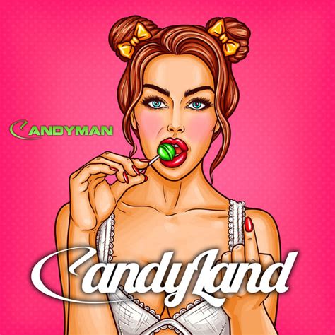 Candyland Single By Candyman Spotify