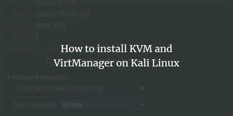How To Install KVM And VirtManager On Kali Linux VITUX