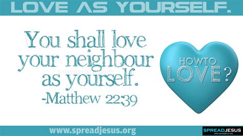 How To Love Love As Yourself You Shall Love Your Neighbour As