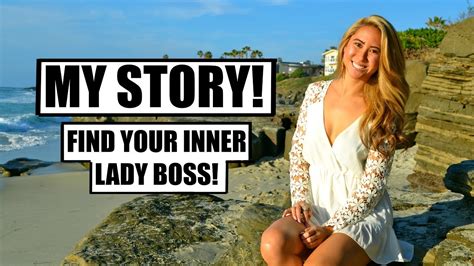 My Story Find Your Inner Lady Boss Youtube