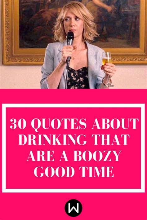 Cheers Santé Cin Cin Celebrate Everything With 30 Quotes About Drinking Drinking Quotes