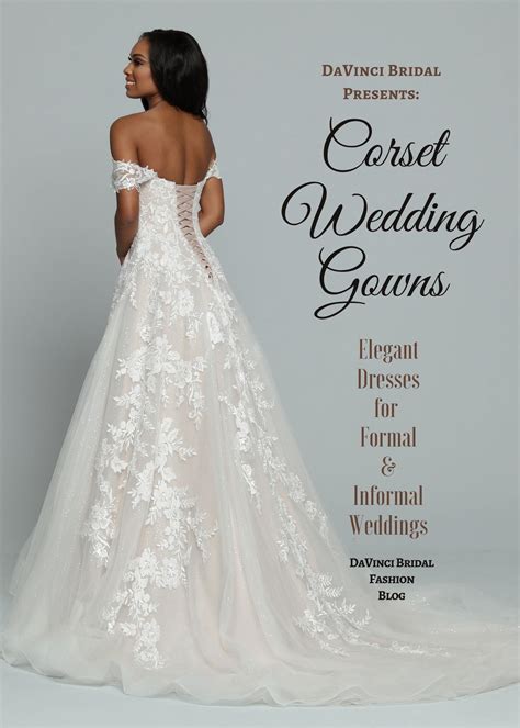 Corset Wedding Dresses Davinci Bridal Blog