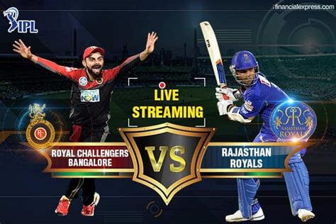 Rcb Vs Rr Live Streaming Online Ipl Live Score On Which Channel