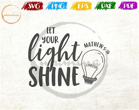 Matthew 516 Svg Let Your Light Shine Svg Home Cut Files Bible Etsy