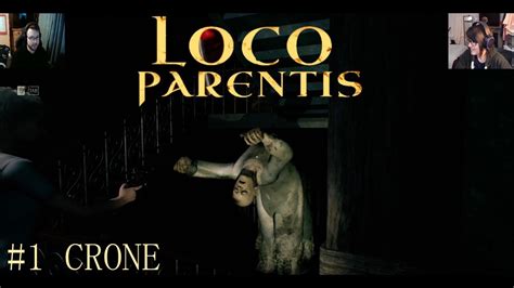 Loco Parentis 1 Crone Youtube