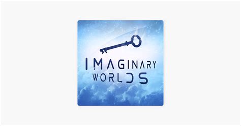 ‎imaginary Worlds The Canon Revisited On Apple Podcasts