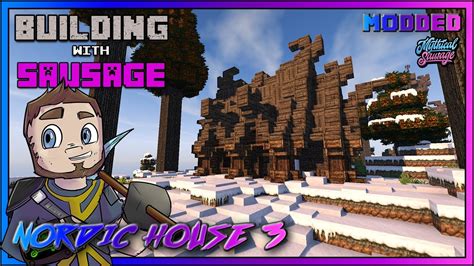 Minecraft Building With Sausage Nordic House 3 Conquest Reforged