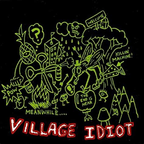 Village Idiot By Village Idiot On Amazon Music Uk