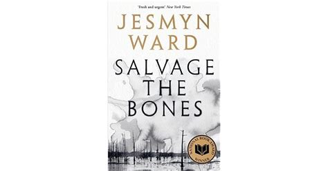 Salvage The Bones By Jesmyn Ward