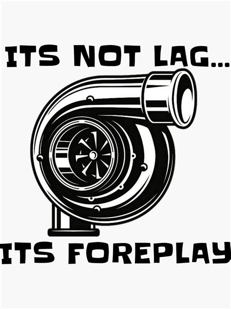 Its Not Lag Its Foreplay Sticker For Sale By Ratchetoffroad Redbubble