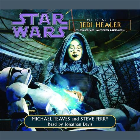 Star Wars Medstar Ii Jedi Healer Audiobook Abridged By Michael Reaves