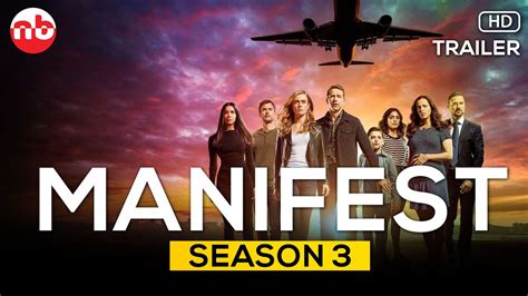 Manifest Season 3 Nbc Trailer2021 Release Date Plot And New Cast