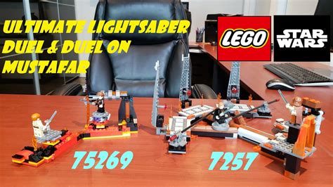 Lego Star Wars Ultimate Lightsaber Duel 7257 And Duel On Mustafar 75269