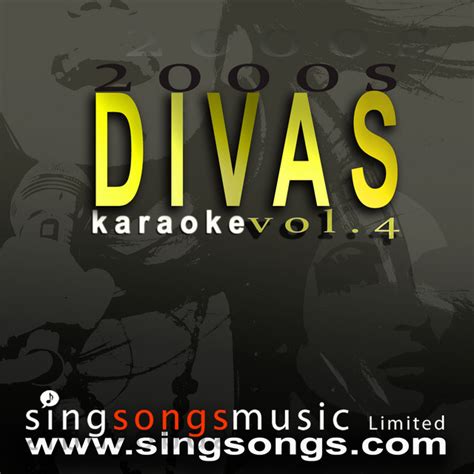 2000s Divas Karaoke Volume 4 Album By The 2000s Karaoke Band Spotify