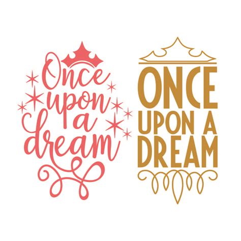 Download Once Upon a Dream Cuttable Design
