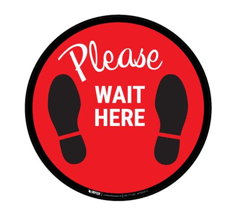 Please Wait Here Red Floor Sign Creative Safety Supply