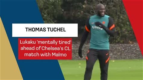 Romelu Lukaku Mentally Tired Ahead Of Chelseas CL Match With Malmo