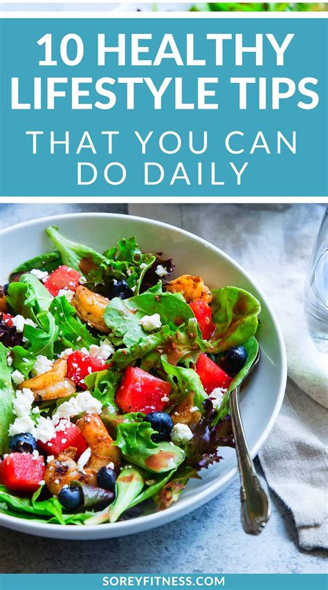 10 Healthy Lifestyle Tips Easy Habits You Can Do Daily