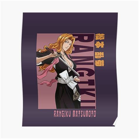 Cute Rangiku Matsumoto Anime Bleach Poster For Sale By Animestuff07