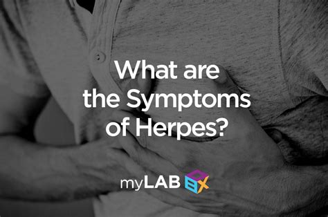 What Are The Symptoms Of Herpes Signs And Treatments Mylab Box™