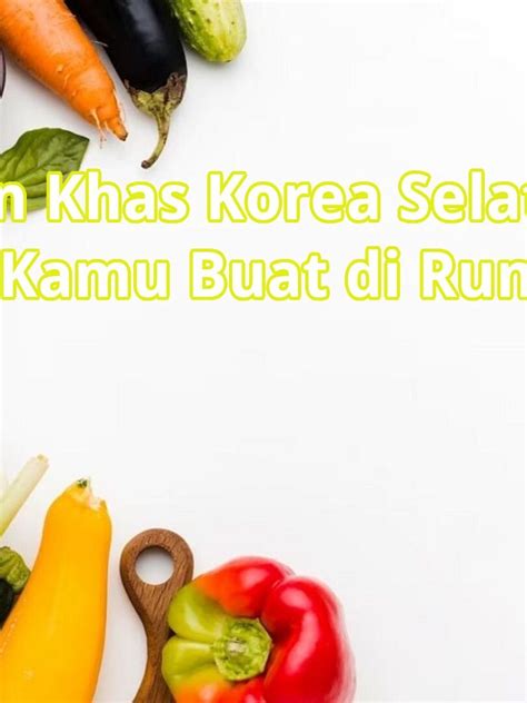Resep Makanan Khas Bali Paling Populer Yang Bisa Kamu Coba Kilaapp