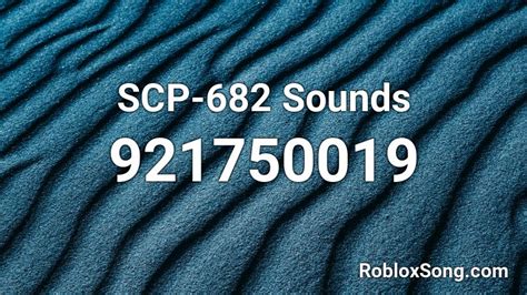 Use copy button to quickly get popular song codes. SCP-682 Sounds Roblox ID - Roblox music codes