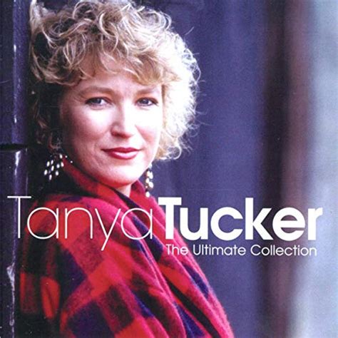 The Ultimate Collection By Tanya Tucker On Amazon Music