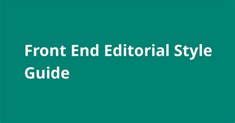 Front End Editorial Style Guide Open Source Agenda