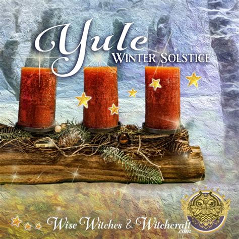 Yule Yuletide And Winter Solstice Dates Astrology Rituals Recipes